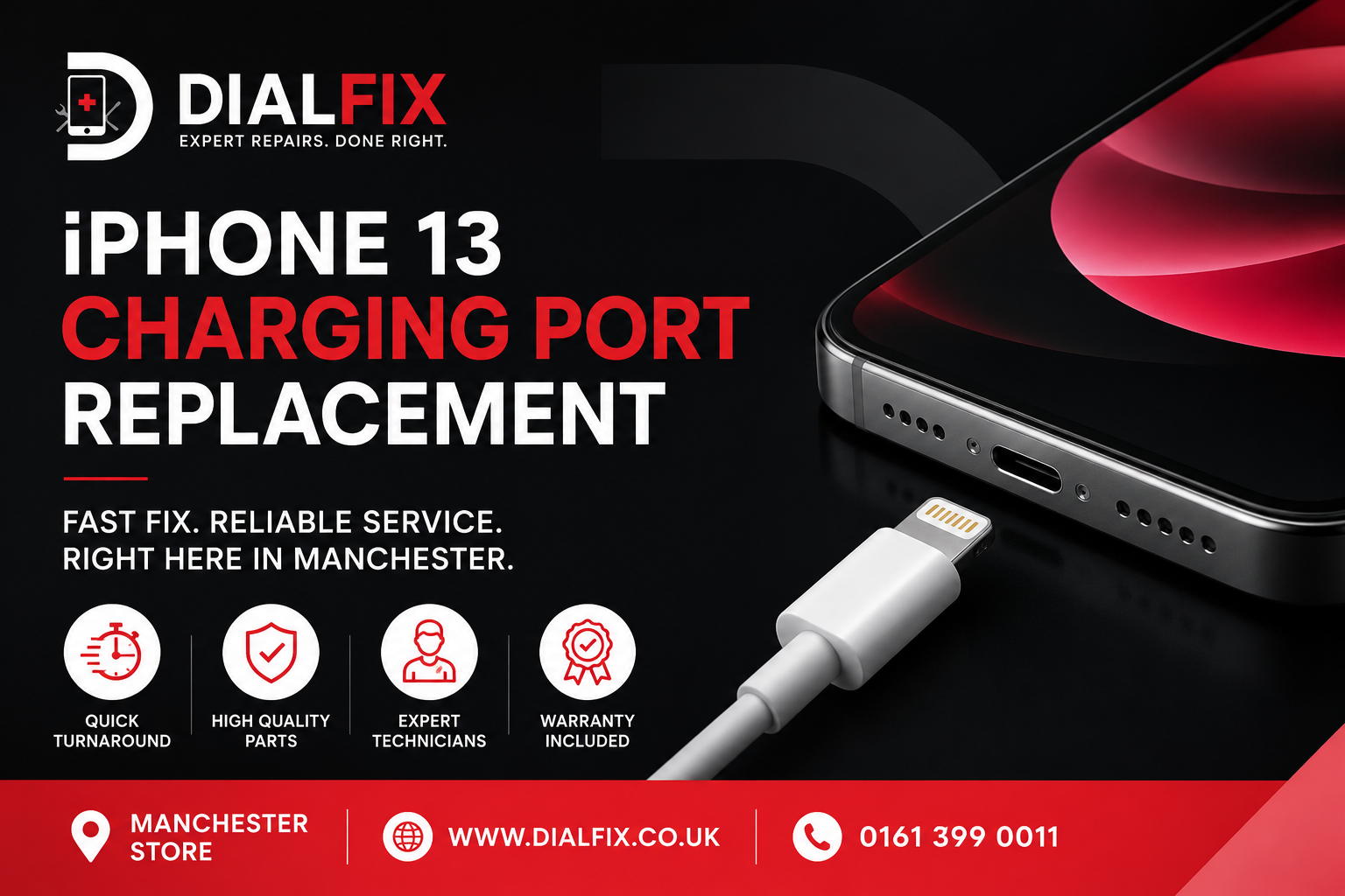 DialFix iPhone 13 charging port replacement service in Manchester, featuring a close-up of an iPhone 13 charging port and Lightning cable with fast repair, quality parts, expert technicians, and warranty included.